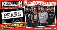 PEARS  - Rebellion Festival, Blackpool 3.8.17